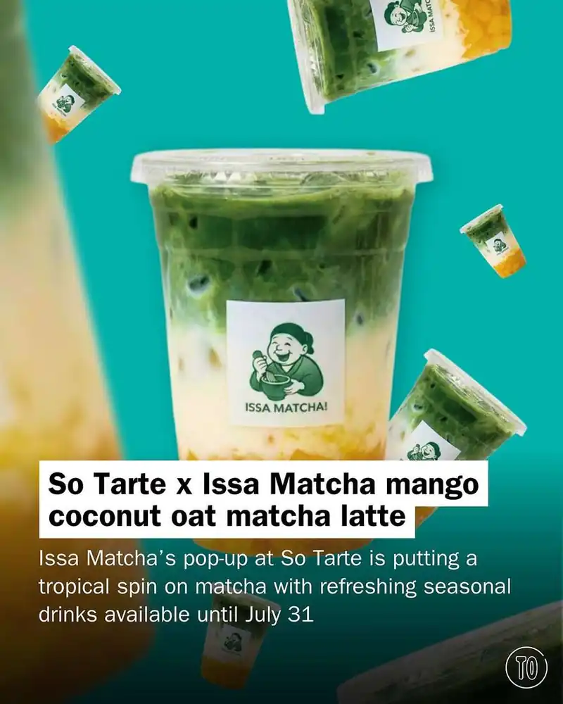 Time Out Tokyo: So Tarte x Issa Matcha mango coconut oat matcha latte